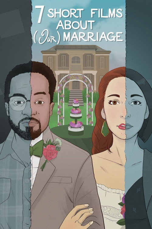 پوستر فیلم هفت فیلم کوتاه درباره‌ی ازدواج ما